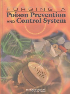 cover image of Forging a Poison Prevention and Control System